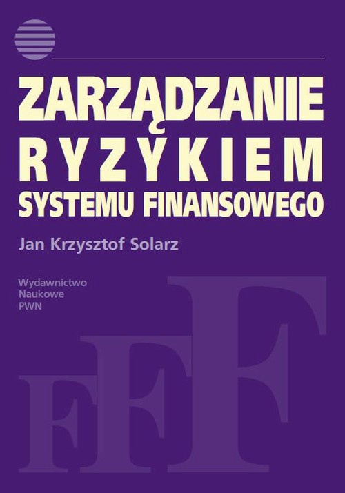 Обложка книги под заглавием:Zarządzanie ryzykiem systemu finansowego