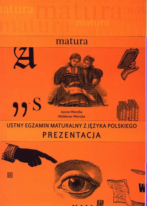 Обкладинка книги з назвою:Ustny egzamin maturalny z języka polskiego. Prezentacja
