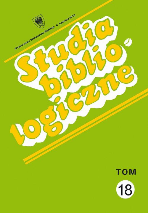 The cover of the book titled: Studia bibliologiczne. T. 18: Biblioteki i ośrodki informacji - zbiory, pracownicy, użytkownicy