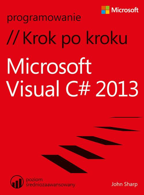 Okładka książki o tytule: Microsoft Visual C# 2013 Krok po kroku
