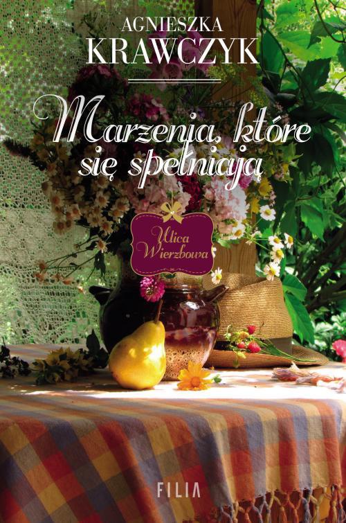 The cover of the book titled: Marzenia które się spełniają