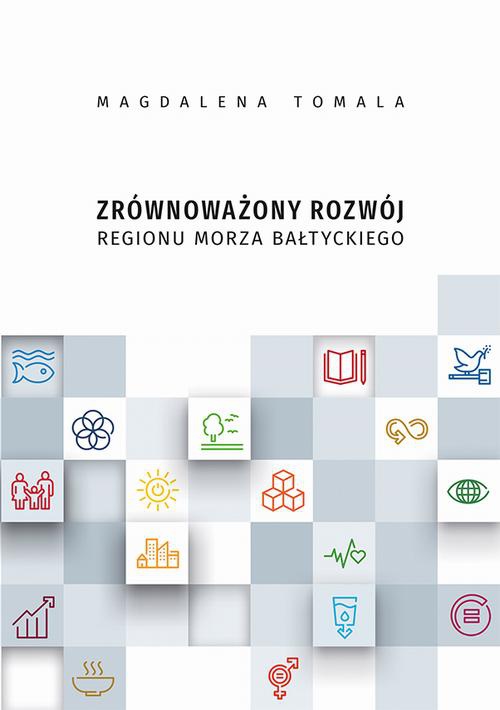 The cover of the book titled: Zrównoważony rozwój regionu Morza Bałtyckiego