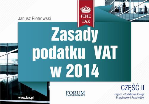 Okładka książki o tytule: Zasady podatku VAT w 2014 część II