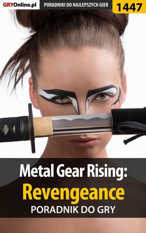 Okładka:Metal Gear Rising: Revengeance - poradnik do gry 