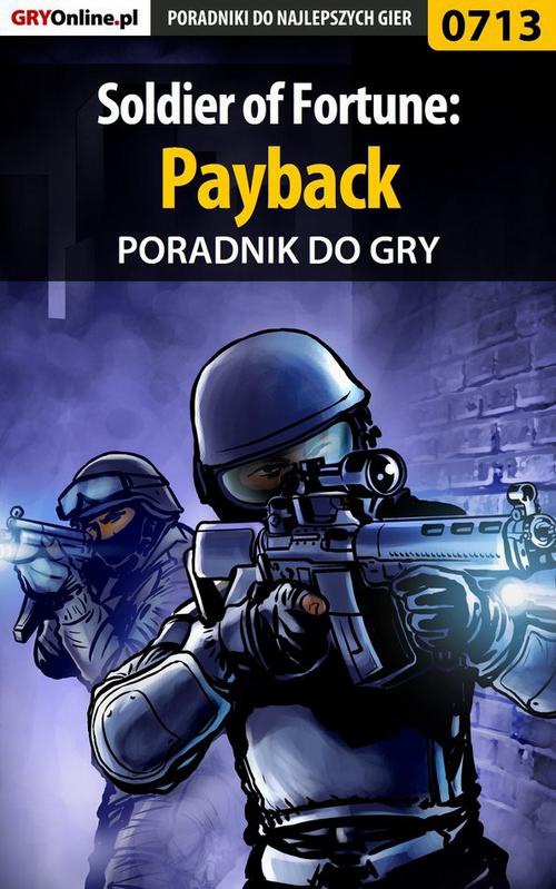 Okładka:Soldier of Fortune: Payback - poradnik do gry 