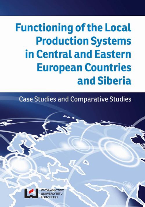 Okładka książki o tytule: Functioning of the Local Production Systems in Central and Eastern European Countries and Siberia
