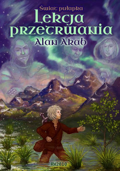 The cover of the book titled: Świat-pułapka. Lekcja przetrwania.