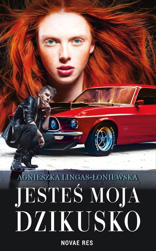 The cover of the book titled: Jesteś moja dzikusko