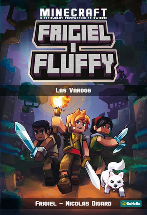 The cover of the book titled: Frigiel i Fluffy. Las Varogg