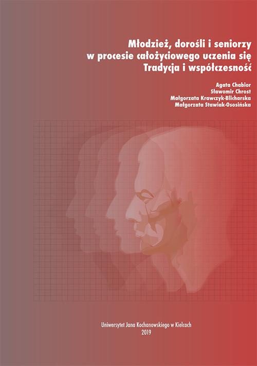 The cover of the book titled: Młodzież, dorośli i seniorzy w procesie całożyciowego uczenia się. Tradycja i współczesność