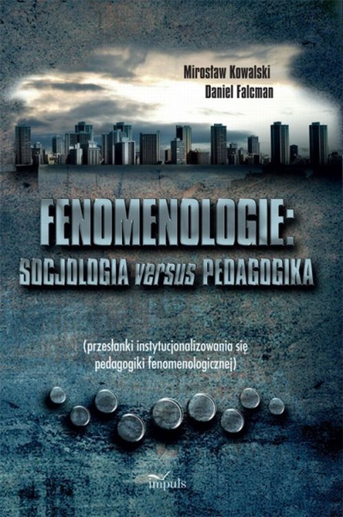 Обложка книги под заглавием:Fenomenologie Socjologia versus pedagogika