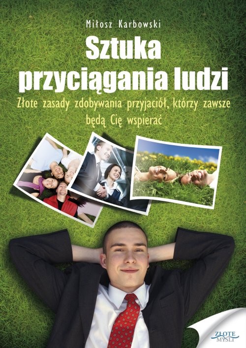 The cover of the book titled: Sztuka przyciągania ludzi