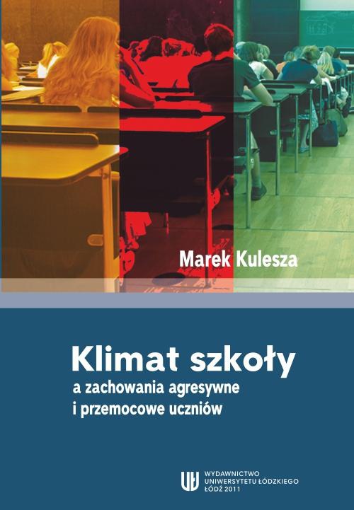 Обложка книги под заглавием:Klimat szkoły a zachowania agresywne i przemocowe uczniów