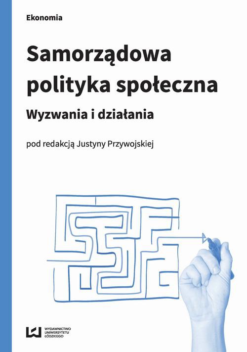 The cover of the book titled: Samorządowa polityka społeczna