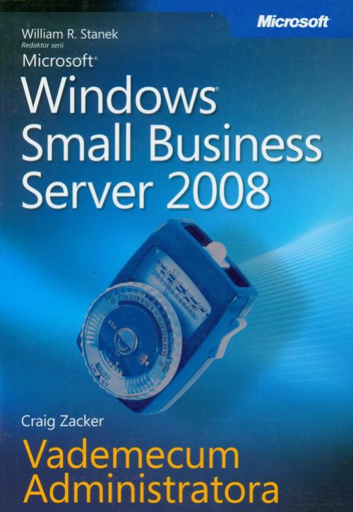Okładka książki o tytule: Microsoft Windows Small Business Server 2008 Vademecum Administratora