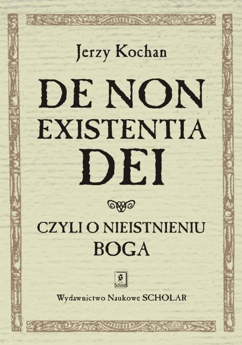 Обложка книги под заглавием:De non existentia Dei czyli o nieistnieniu Boga