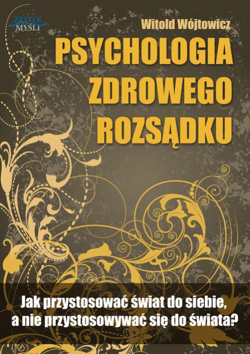 Okładka książki o tytule: Psychologia zdrowego rozsądku