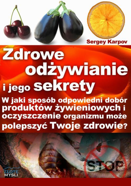 The cover of the book titled: Zdrowe odżywianie i jego sekrety