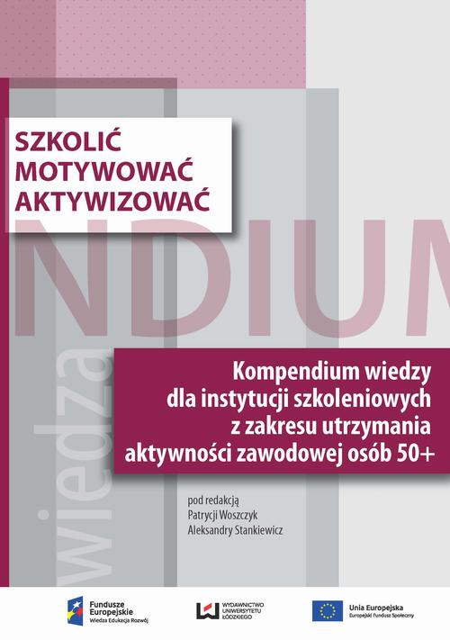 The cover of the book titled: Szkolić - motywować - aktywizować