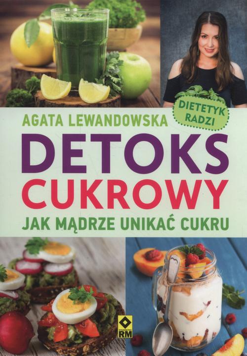 The cover of the book titled: Detoks cukrowy