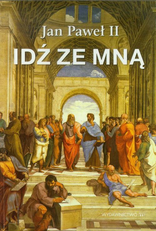 The cover of the book titled: Idź ze mną
