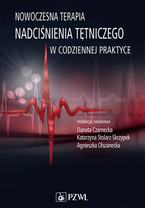 Okładka książki o tytule: Nowoczesna terapia nadciśnienia tętniczego w codziennej praktyce