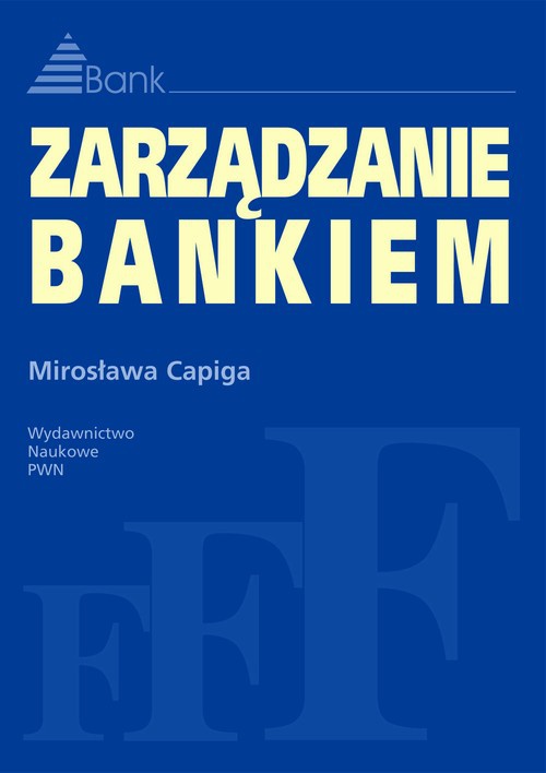 Okładka książki o tytule: Zarządzanie bankiem