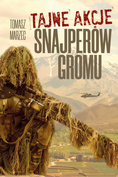 The cover of the book titled: Tajne akcje snajperów Gromu