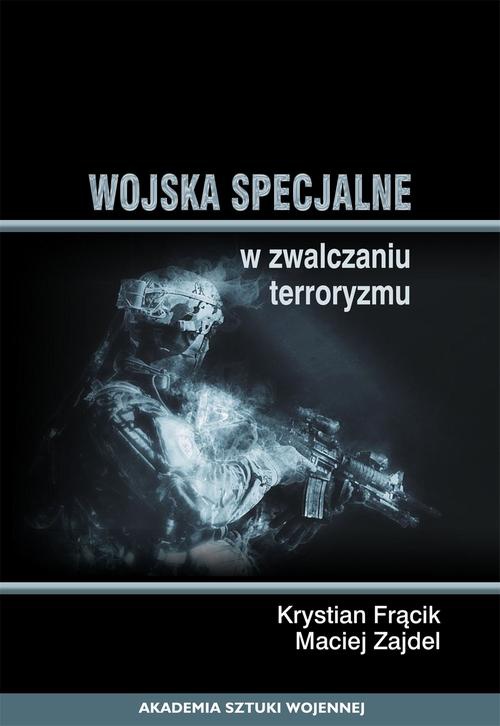 The cover of the book titled: Wojska specjalne w zwalczaniu terroryzmu