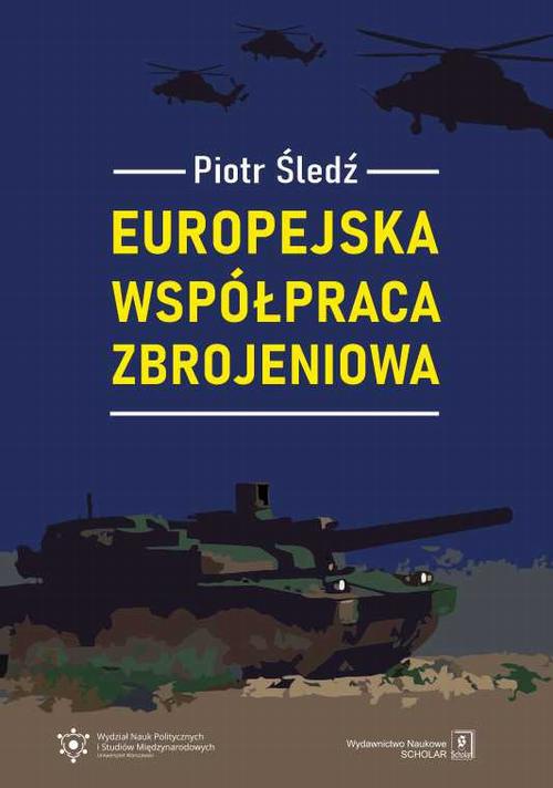 Okładka książki o tytule: Europejska współpraca zbrojeniowa