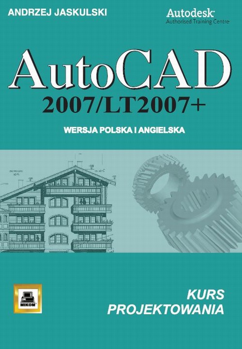 The cover of the book titled: AutoCAD 2007/LT2007+