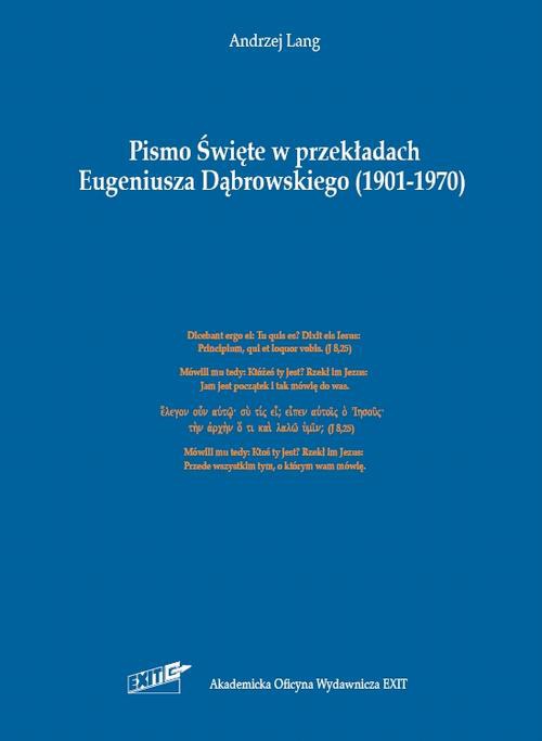 Okładka książki o tytule: Pismo Święte w przekładach Eugeniusza Dąbrowskiego (1901-1970)