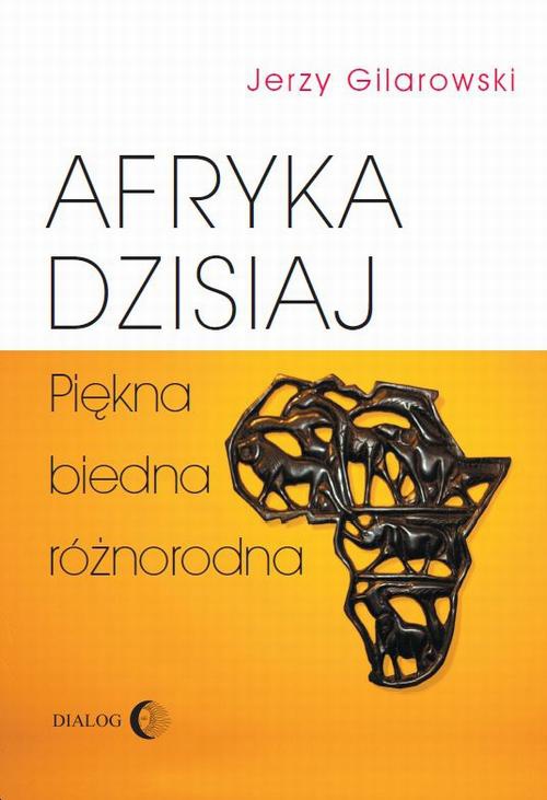 Обкладинка книги з назвою:Afryka dzisiaj Piękna biedna różnorodna