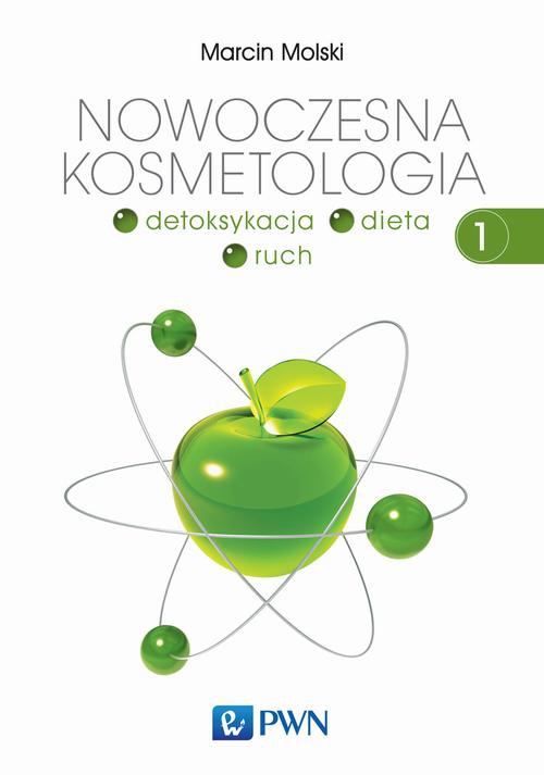 Обложка книги под заглавием:Nowoczesna kosmetologia. Tom 1