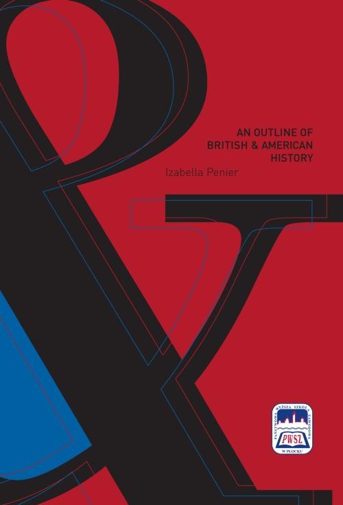 Okładka książki o tytule: An Outline of British and American History