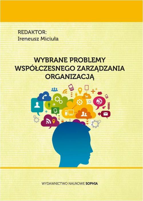 Okładka książki o tytule: Wybrane problemy współczesnego zarządzania organizacją