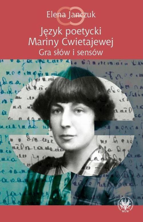 Okładka książki o tytule: Język poetycki Mariny Cwietajewej