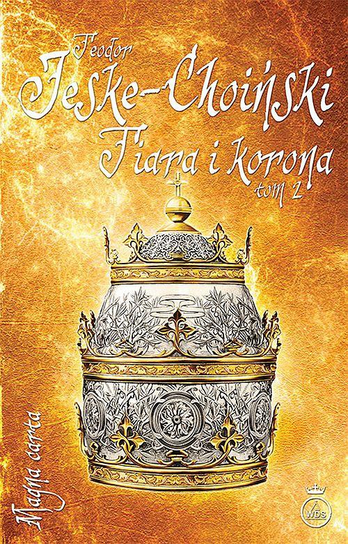 Okładka książki o tytule: Tiara i korona, tom 2