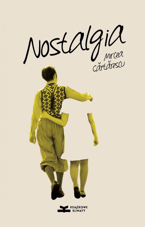 The cover of the book titled: Nostalgia