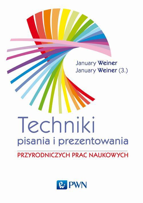 The cover of the book titled: Technika pisania i prezentowania przyrodniczych prac naukowych