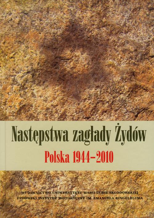 Обложка книги под заглавием:Następstwa zagłady Żydów 1944-2010
