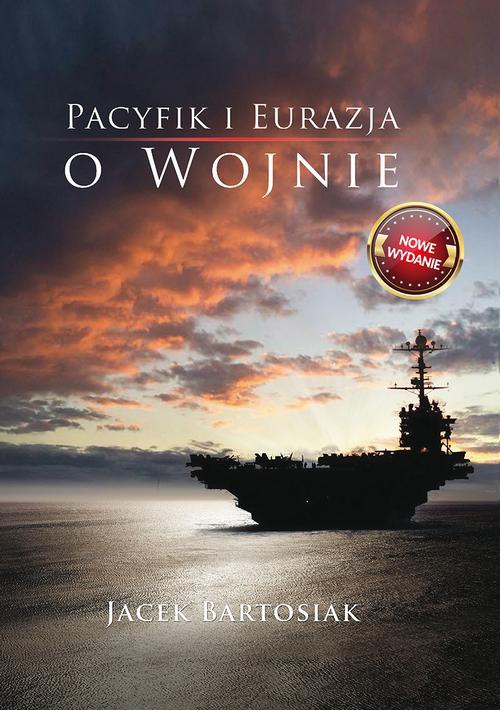 Okładka książki o tytule: Pacyfik i Euroazja. O wojnie.