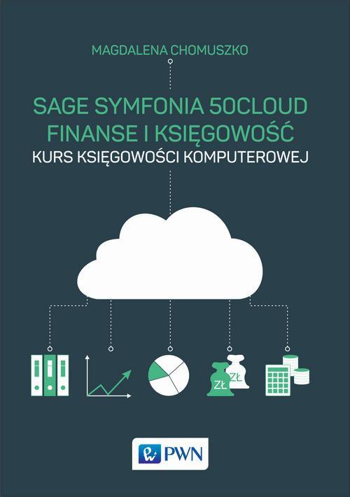 Обложка книги под заглавием:Sage Symfonia 50cloud Finanse i Księgowość