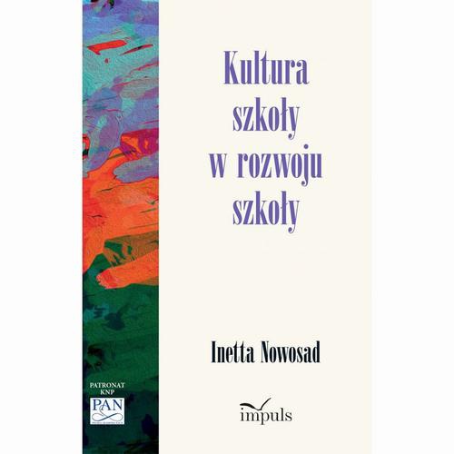 The cover of the book titled: Kultura szkoły w rozwoju szkoły