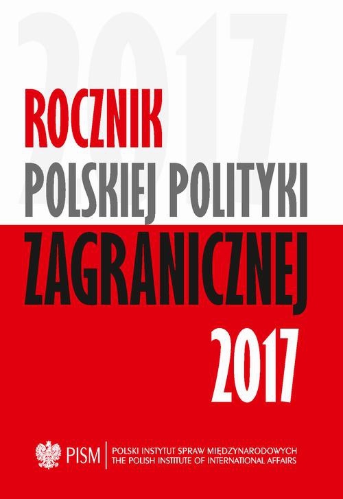 Okładka książki o tytule: Rocznik Polskiej Poltyki Zagranicznej 2017