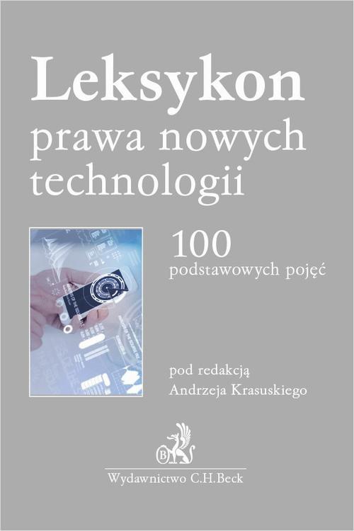 Okładka:Leksykon prawa nowych technologii. 100 podstawowych pojęć 