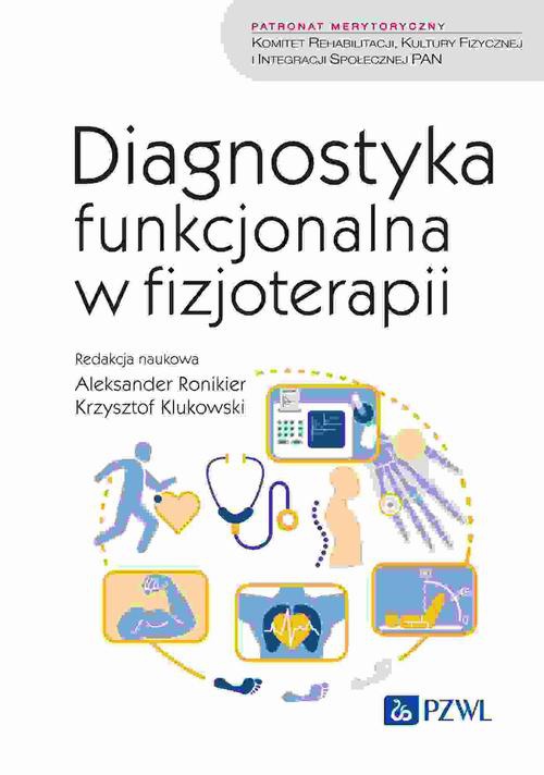 Okładka książki o tytule: Diagnostyka funkcjonalna w fizjoterapii