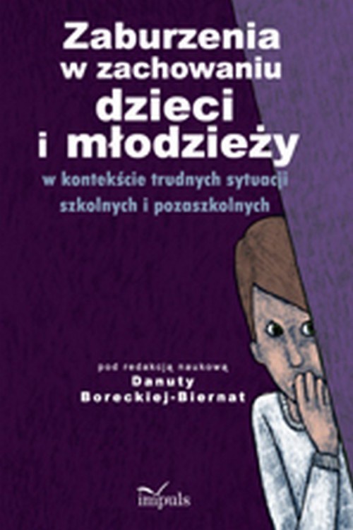 The cover of the book titled: Zaburzenia w zachowaniu dzieci i młodzieży