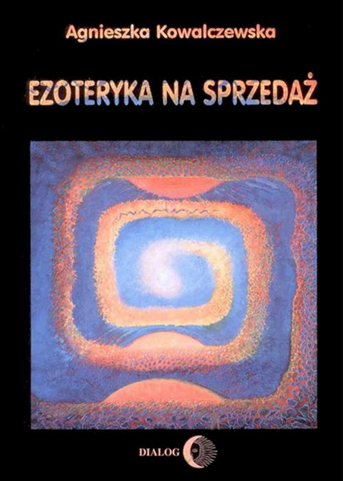 Обложка книги под заглавием:Ezoteryka na sprzedaż