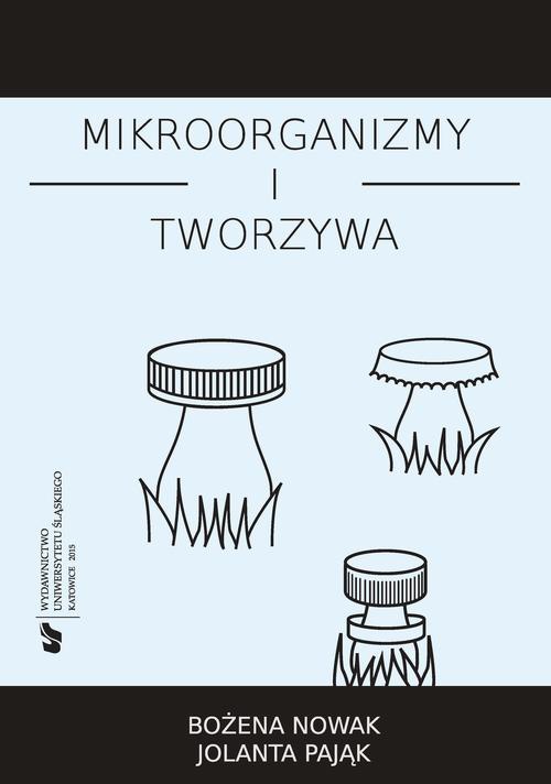 The cover of the book titled: Mikroorganizmy i tworzywa